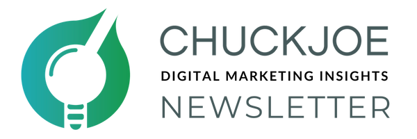 Subscribe to the ChuckJoe Digital Marketing Insights Newsletter